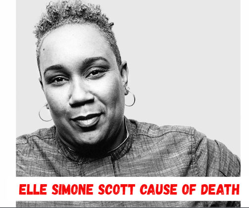 elle simone scott cause of death